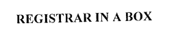 REGISTRAR IN A BOX trademark