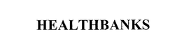 HEALTHBANKS trademark