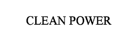 CLEAN POWER trademark