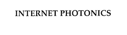 INTERNET PHOTONICS trademark
