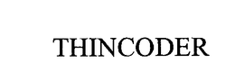 THINCODER trademark