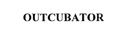 OUTCUBATOR trademark