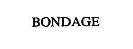 BONDAGE trademark
