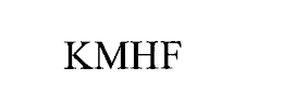 KMHF trademark