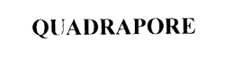 QUADRAPORE trademark