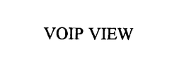 VOIP VIEW trademark