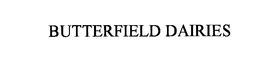 BUTTERFIELD DAIRIES trademark
