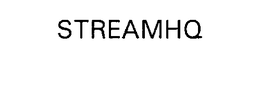 STREAMHQ trademark