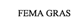 FEMA GRAS trademark