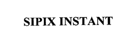 SIPIX INSTANT trademark