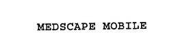 MEDSCAPE MOBILE trademark