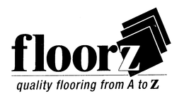 FLOORZ QUALITY FLOORING FROM A TO Z trademark