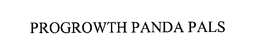 PROGROWTH PANDA PALS trademark