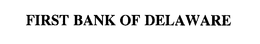 FIRST BANK OF DELAWARE trademark