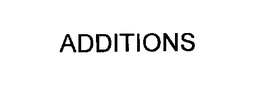 ADDITIONS trademark