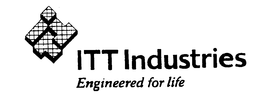 ITT INDUSTRIES ENGINEERED FOR LIFE trademark