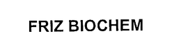 FRIZ BIOCHEM trademark
