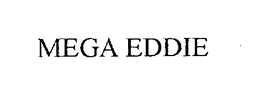 MEGA EDDIE trademark