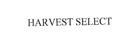 HARVEST SELECT trademark