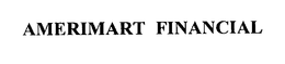 AMERIMART FINANCIAL trademark