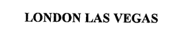 LONDON LAS VEGAS trademark