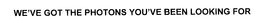 WE'VE GOT THE PHOTONS YOU'VE BEEN LOOKING FOR trademark