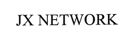 JX NETWORK trademark