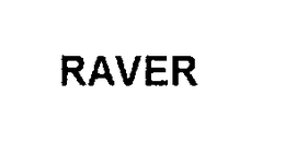 RAVER trademark