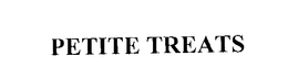 PETITE TREATS trademark
