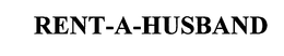 RENT-A-HUSBAND trademark