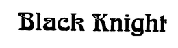 BLACK KNIGHT trademark