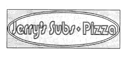 JERRY'S SUBS PIZZA trademark