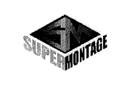 SM SUPERMONTAGE trademark