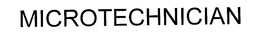 MICROTECHNICIAN trademark