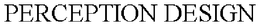 PERCEPTION DESIGN trademark