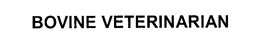 BOVINE VETERINARIAN trademark