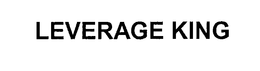 LEVERAGE KING trademark