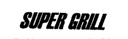 SUPER GRILL trademark