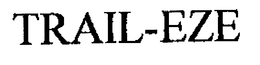 TRAIL-EZE trademark