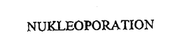 NUKLEOPORATION trademark