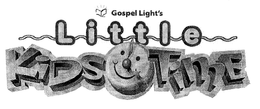 GOSPEL LIGHT'S LITTLE KIDSTIME trademark