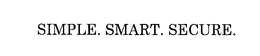 SIMPLE. SMART. SECURE. trademark