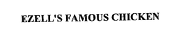 EZELL'S FAMOUS CHICKEN trademark