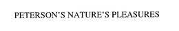 PETERSON'S NATURE'S PLEASURES trademark