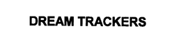 DREAM TRACKERS trademark