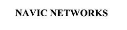NAVIC NETWORKS trademark