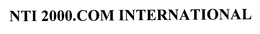 NTI 2000.COM INTERNATIONAL trademark