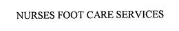 NURSES FOOT CARE SERVICES trademark