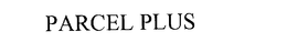 PARCEL PLUS trademark
