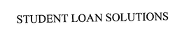 STUDENT LOAN SOLUTIONS trademark